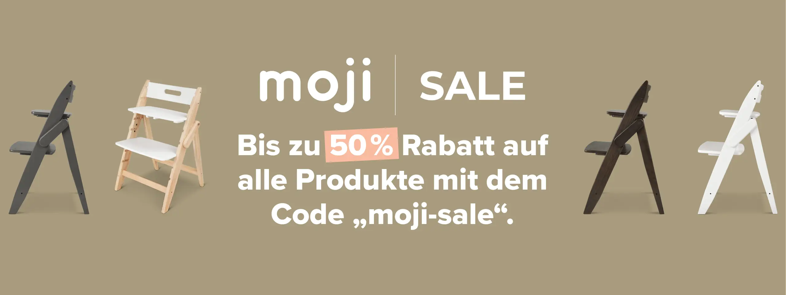 Moji Hochstühle Aktion